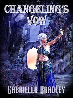 cover image of Changeling's Vow